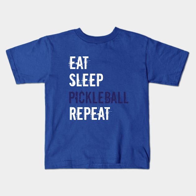 Pickleball - Eat Sleep Pickleball Repeat Kids T-Shirt by Kudostees